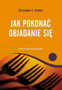 Jak pokonać objadanie się - Fairburn Christopher G.