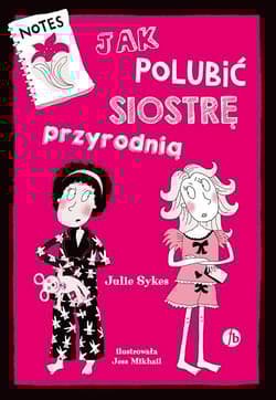 Jak polubić siostrę przyrodnią - Julie Sykes