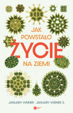 Jak powstało życie na Ziemi - ebook - January Weiner