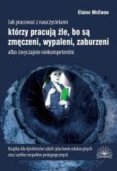 Jak pracować z nauczycielami... - Elaine McEwan