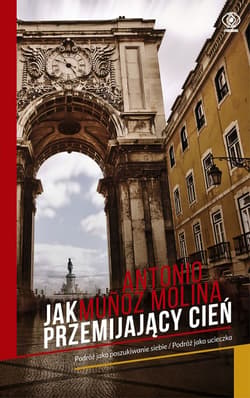 Jak przemijający cień - ebook - Antonio Munoz Molina