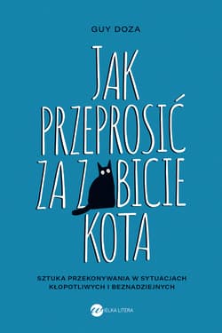 Jak przeprosić za zabicie kota - Guy Doza