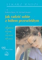 Jak radzić sobie z bólem przewlekłym PZWL - Bruce Barbara, W. Hooten