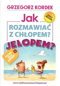 Jak rozmawiać z chłopem? Jełopem? - Grzegorz Kordek