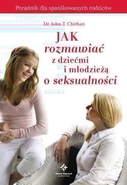 Jak rozmawiać z dziećmi i młodzieżą o seksualności