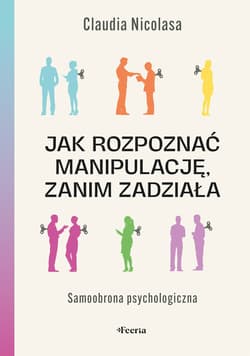 Jak rozpoznać manipulację, zanim zadziała - ebook