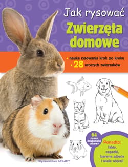 Jak rysować Zwierzęta domowe - Robbin Cuddy