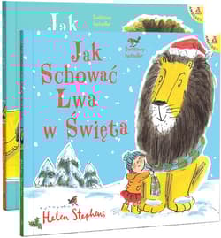 Jak schować Lwa w Święta / Jak schować Lwa Pakiet - Helen Stephens