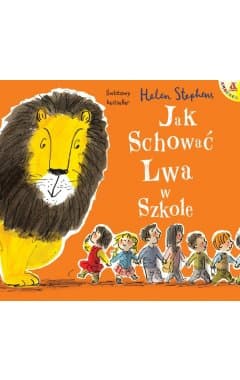 Jak schować Lwa w szkole wyd.2/2020 - Helen Stephens