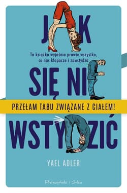 Jak się nie wstydzić - ebook - Yael Adler