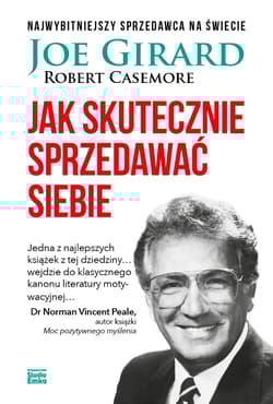 Jak skutecznie sprzedawać siebie - Girard Joe, Casemore Robert