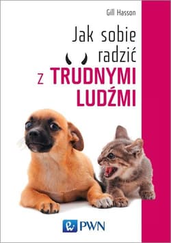 Jak sobie radzić z trudnymi ludźmi - Gill Hasson