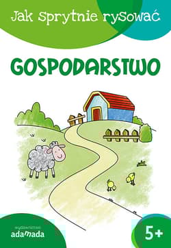 Jak sprytnie rysować Gospodarstwo