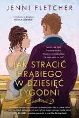 Jak stracić hrabiego w dziesięć tygodni - Fletcher Jenni