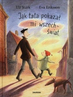 Jak tata pokazał mi wszechświat - Ulf Stark, Eva Eriksson