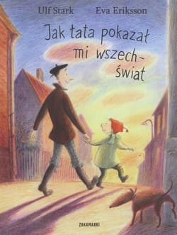 Jak tata pokazał mi wszechświat - Ulf Stark, Eva Eriksson