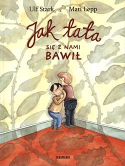 Jak tata się z nami bawił - Ulf Stark, Lepp Mati
