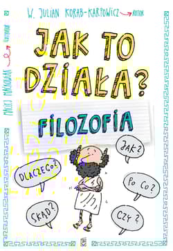Jak to działa Filozofia