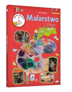 Jak to działa Malarstwo - Joanna Babiarz