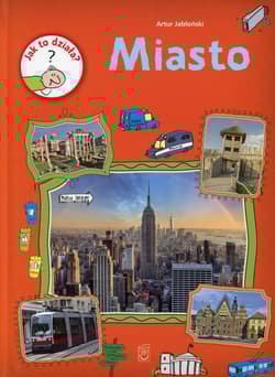 Jak to działa? Miasto - Artur Jabłoński