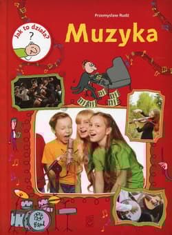 Jak to działa? Muzyka - Przemysław Rudź