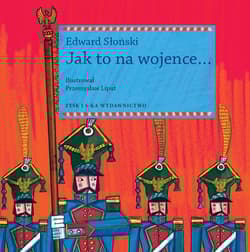 Jak to na wojence - Edward Słoński