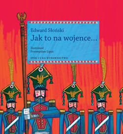 Jak to na wojence... - ebook - Edward Słoński