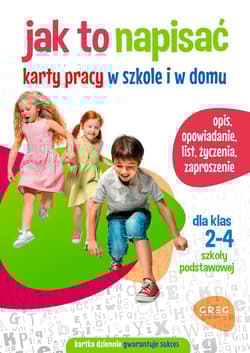 Jak to napisać. Karty pracy w szkole i w domu - Opracowanie Zbiorowe