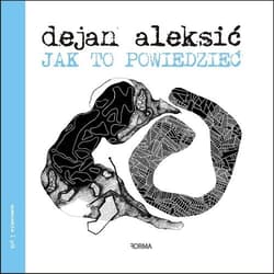 Jak to powiedzieć - Aleksić Dejan