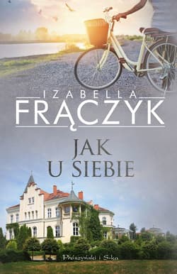 Jak u siebie - ebook - Izabella Frączyk