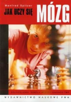 Jak uczy się mózg - Manfred Spitzer