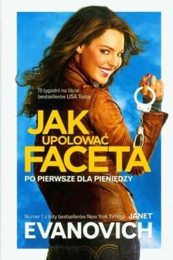 Jak upolować faceta. Po pierwsze dla pieniędzy - Janet Evanovich