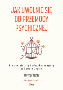 Jak uwolnić się od przemocy psychicznej - ebook - Beverly Engel