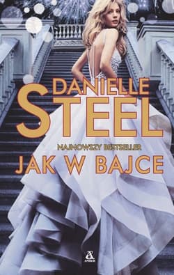 Jak w bajce - Danielle Steel
