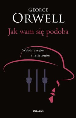 Jak wam się podoba - George Orwell