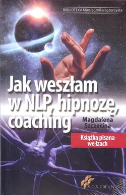 Jak weszłam w NLP hipnozę coaching