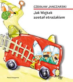 Jak Wojtek został strażakiem - ebook