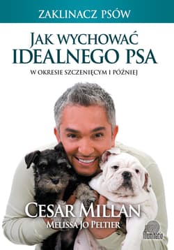 Jak wychować idealnego psa - ebook - Cesar Millan, Peltier Melissa Jo