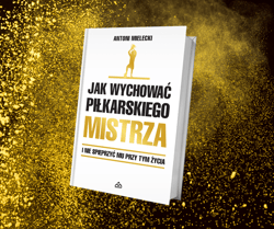 Galeria - zdjęcie nr. 3 - Jak wychować piłkarskiego Mistrza. I nie spieprzyć mu przy tym życia.