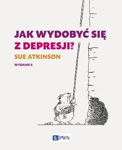 Jak wydobyć się z depresji - Sue Atkinson