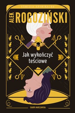 Jak wykończyć teściowe - ebook - Alek Rogoziński