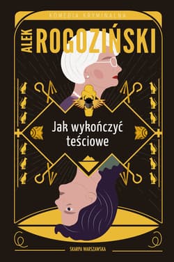 Jak wykończyć teściowe wyd. kieszonkowe - Alek Rogoziński