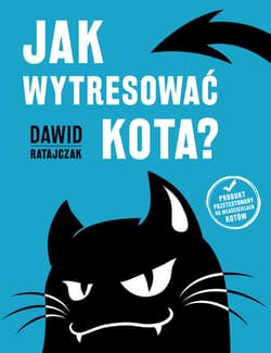 Jak wytresować kota? - audiobook - Dawid Ratajczak