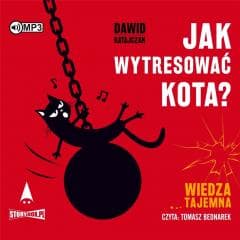 Jak wytresować kota? Wiedza tajemna audiobook - Dawid Ratajczak