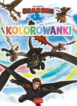 Jak wytresować smoka Kolorowanki - Opracowanie Zbiorowe