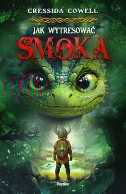 Jak wytresować smoka. Tom 1 - Cressida Cowell