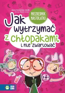 Jak wytrzymać z chłopakami i nie zwariować? - Aniela Cholewińska-Szkolik