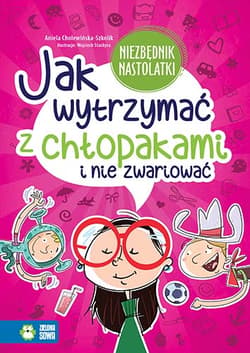 Jak wytrzymać z chłopakami i nie zwariować?