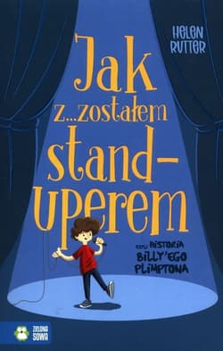 Jak z...zostałem standuperem czyli historia Billy'ego Plimptona - Helen Rutter
