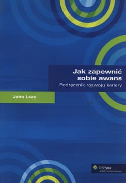 Jak zapewnić sobie awans - John Lees